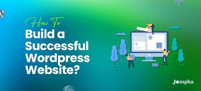 How to Build a Successful WordPress Website?